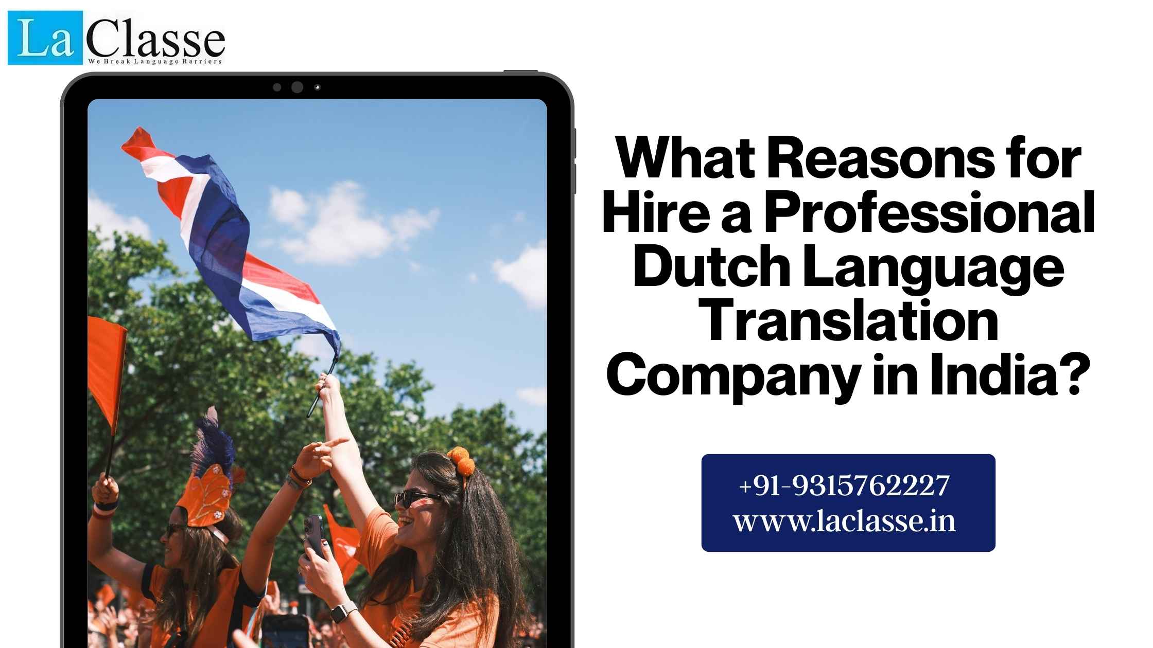 What Reasons for Hire a Professional Dutch Language Translation Company in India?